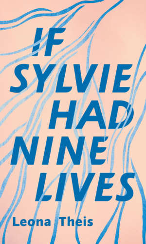If Sylvie Had Nine Lives